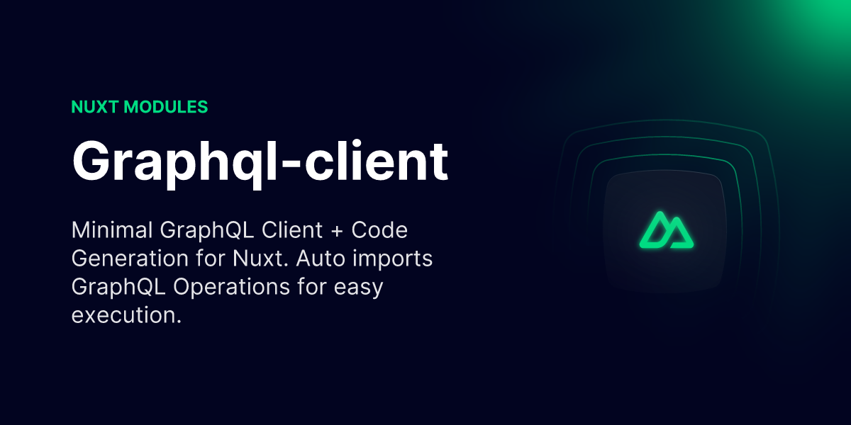 Graphql Client Nuxt Modules